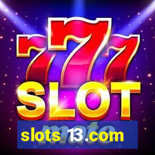 slots 13.com